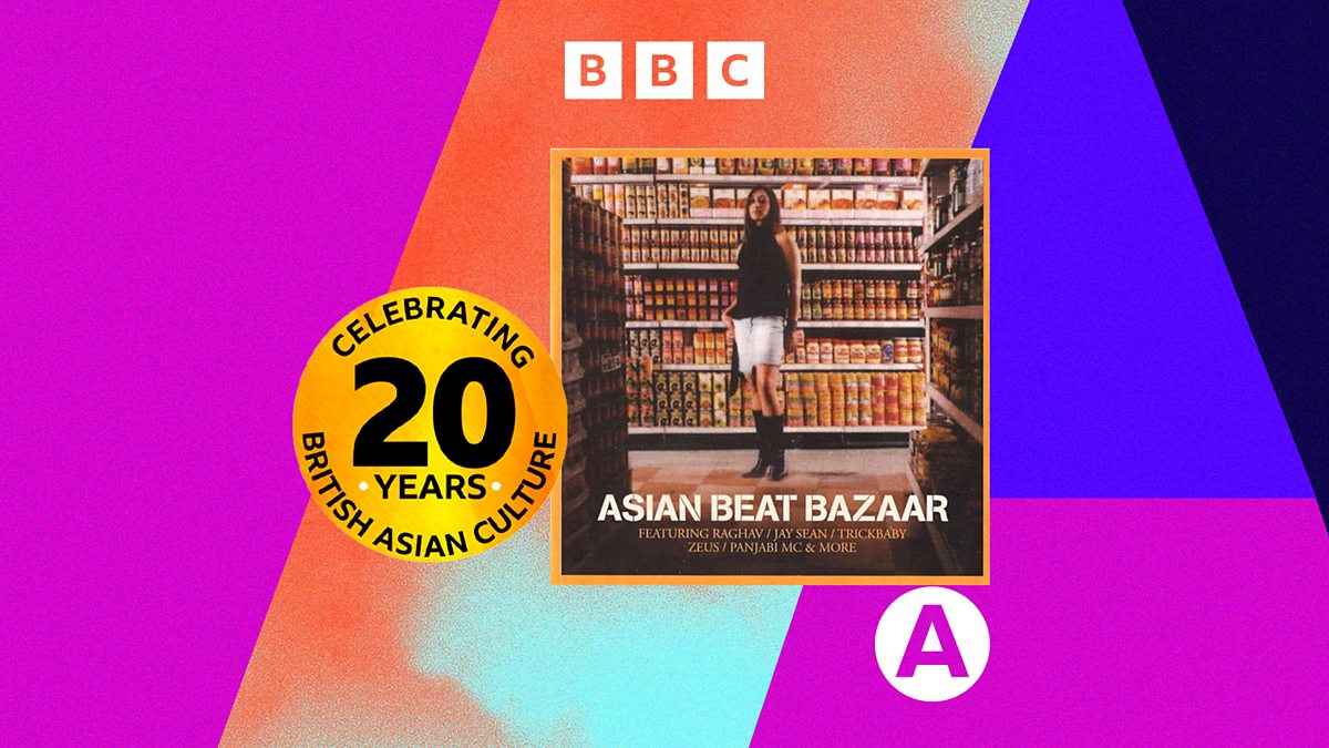 BBC Asian Network - Asian Network at 20, Albums, Nikita Kanda: The Asian Beat