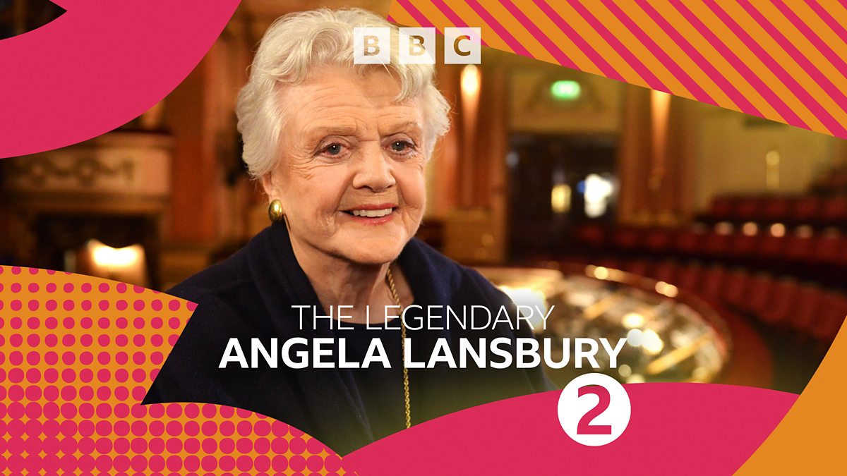 BBC Radio 2 - The legendary Angela Lansbury