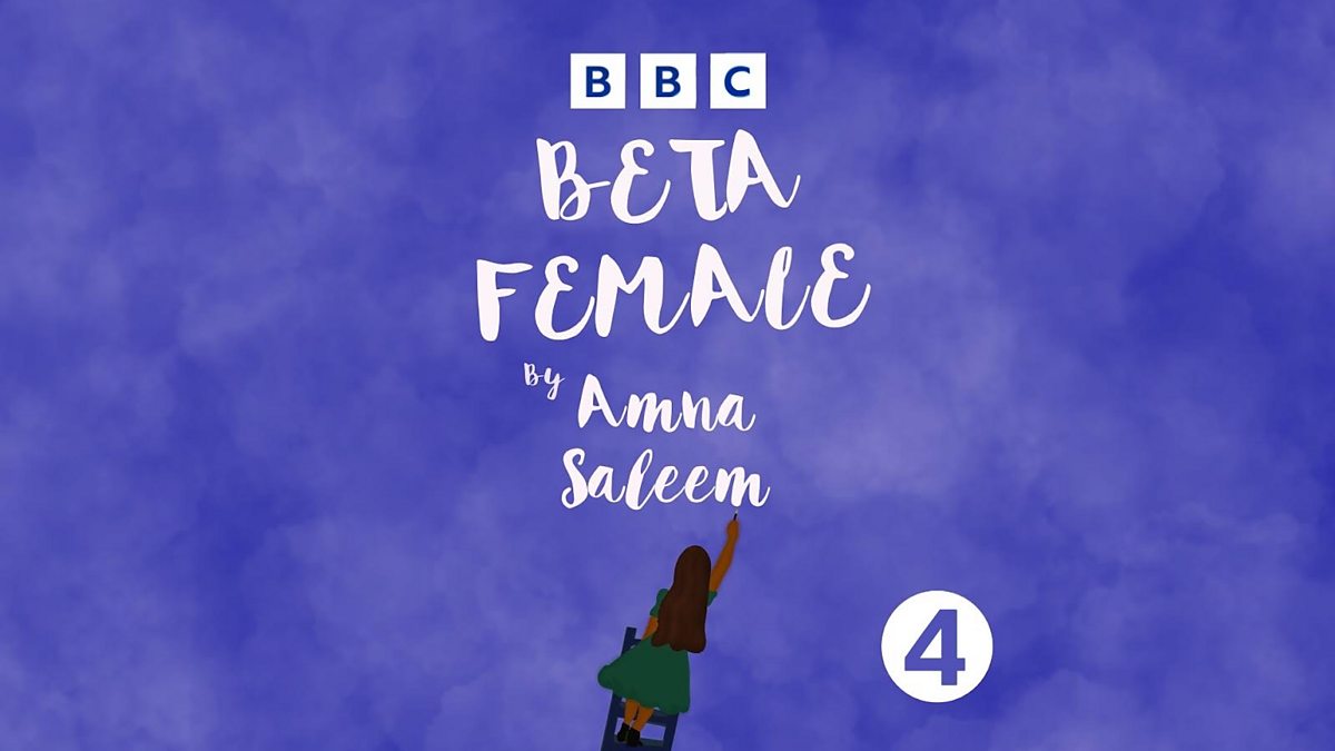 BBC Radio 4 - Beta Female, Beta Female Artwork