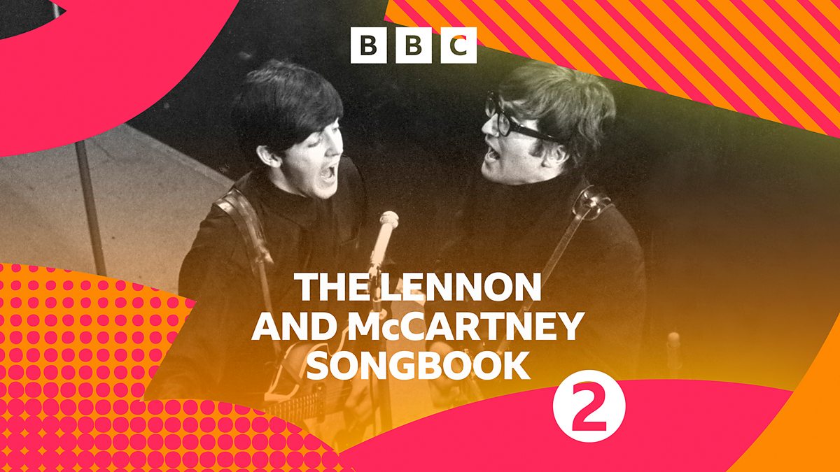 BBC Radio 2 - The Lennon and McCartney Songbook