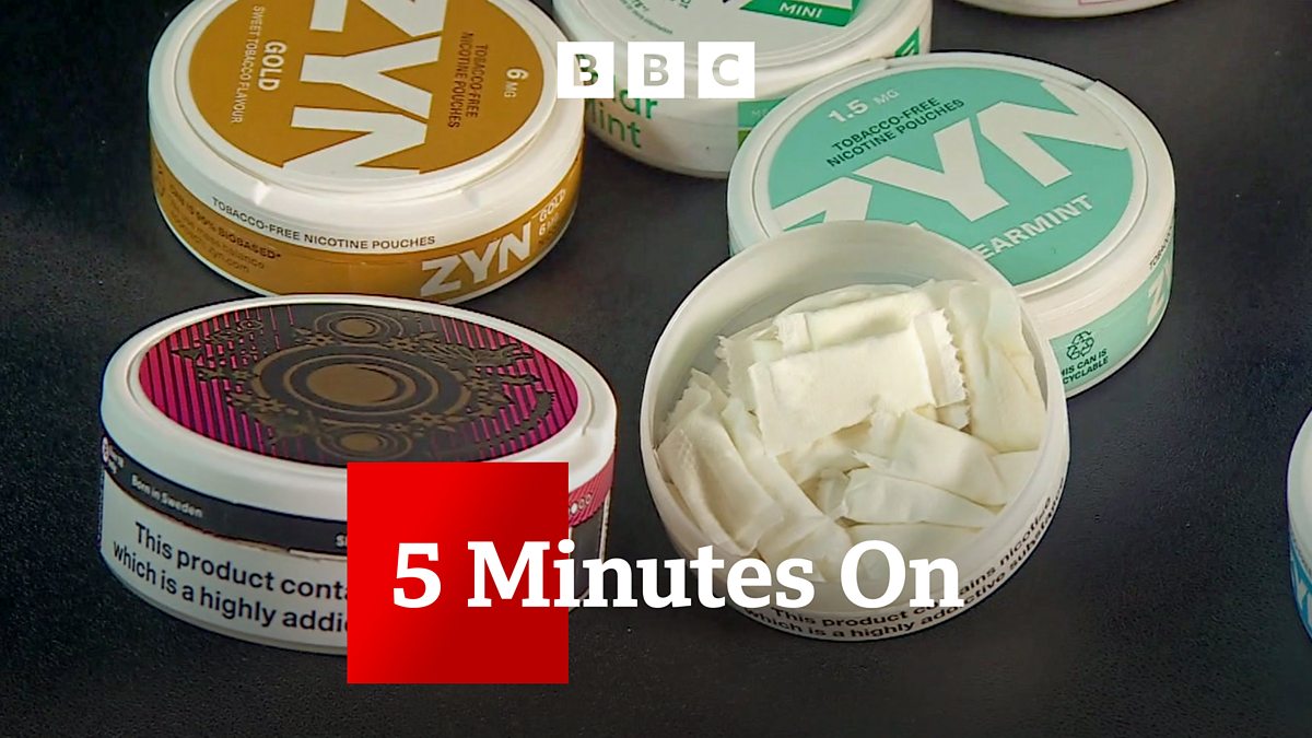 BBC News 5 Minutes On Nicotine Pouches A Wild West Of Regulation 