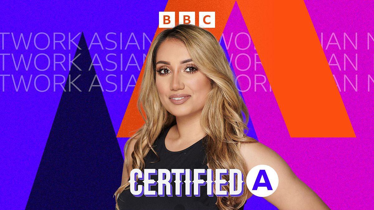 BBC Asian Network Asian Network Certified With Nikita Kanda bbc-asian-network-asian-network-certified-with-nikita-kanda
