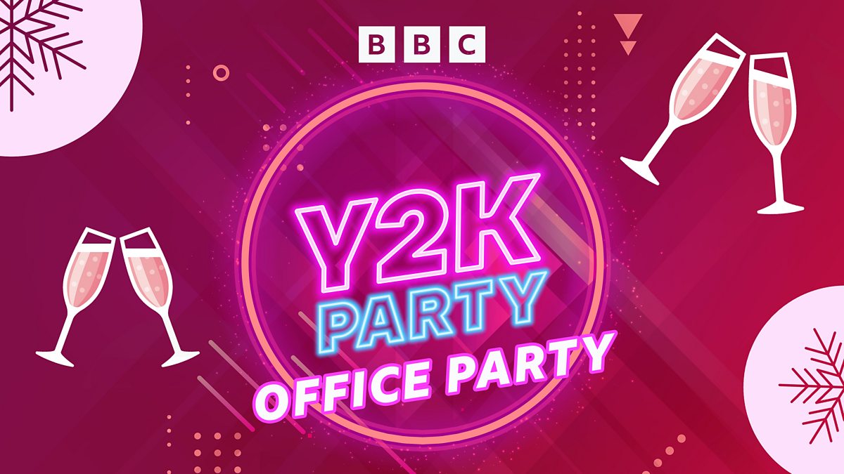 BBC Sounds Mixes - Y2K Party, Office Christmas Party!