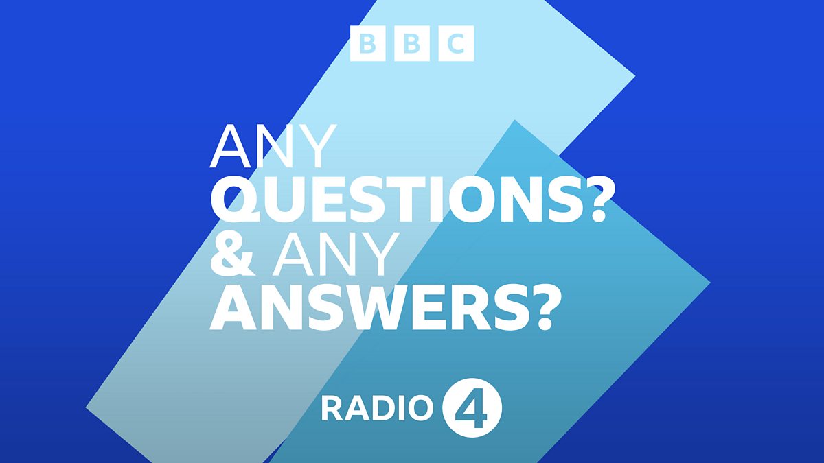 BBC Radio 4 - Any Questions? and Any Answers?, AQ: Dan Jarvis MP, Alex ...