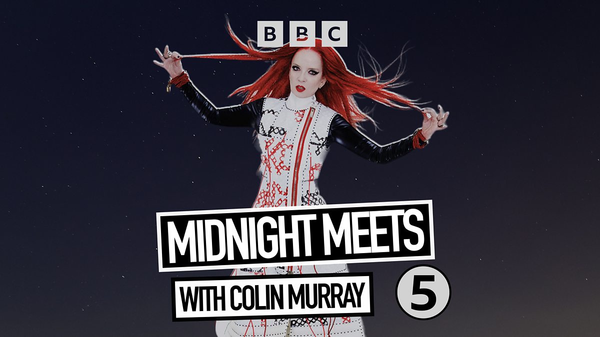 Bbc Radio 5 Live Midnight Meets With Colin Murray Shirley Manson 