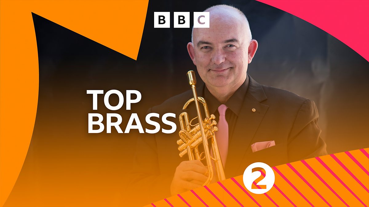 BBC Radio 2 - Top Brass, With James Morrison