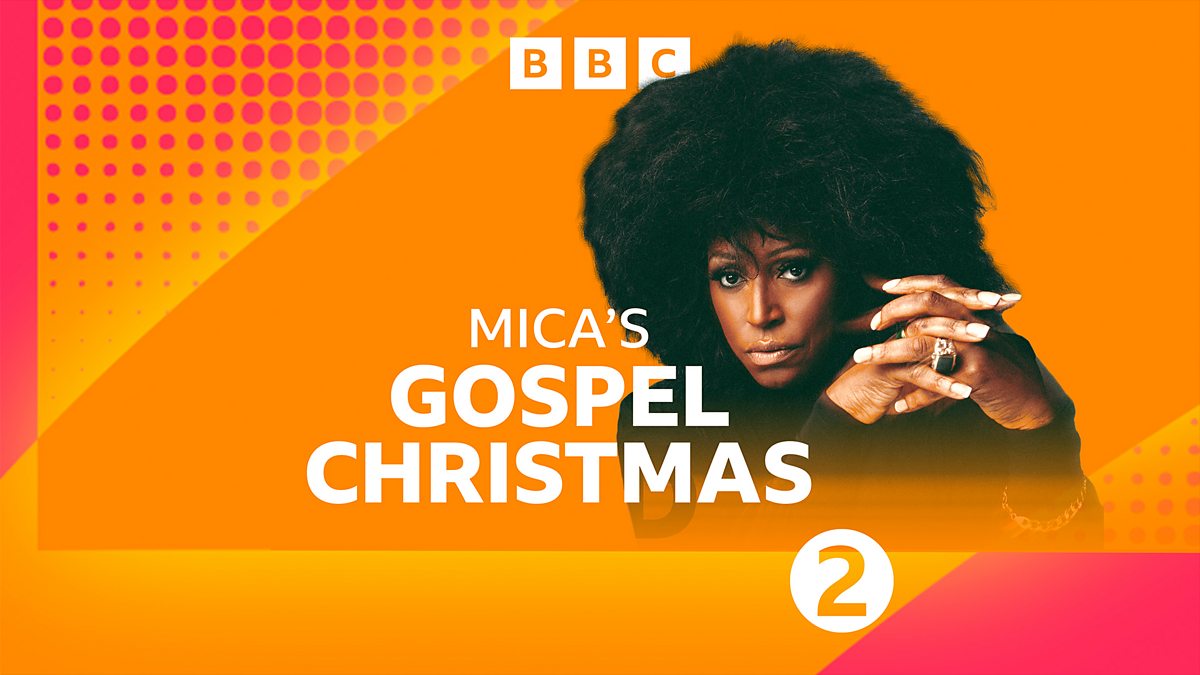 BBC Radio Mixes Christmas Music, Christmas Hits, Mica's Gospel Christmas