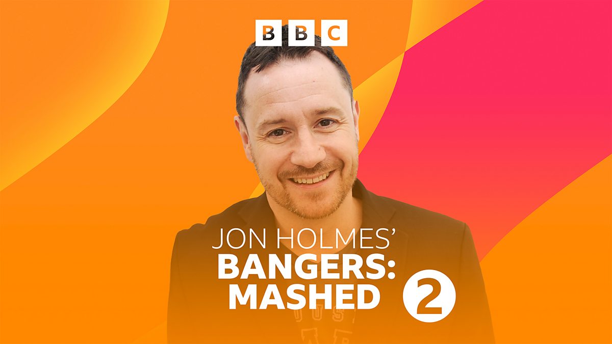 BBC Radio 2 - Radio 2's Festive Selection Box, Bangers: Mashed