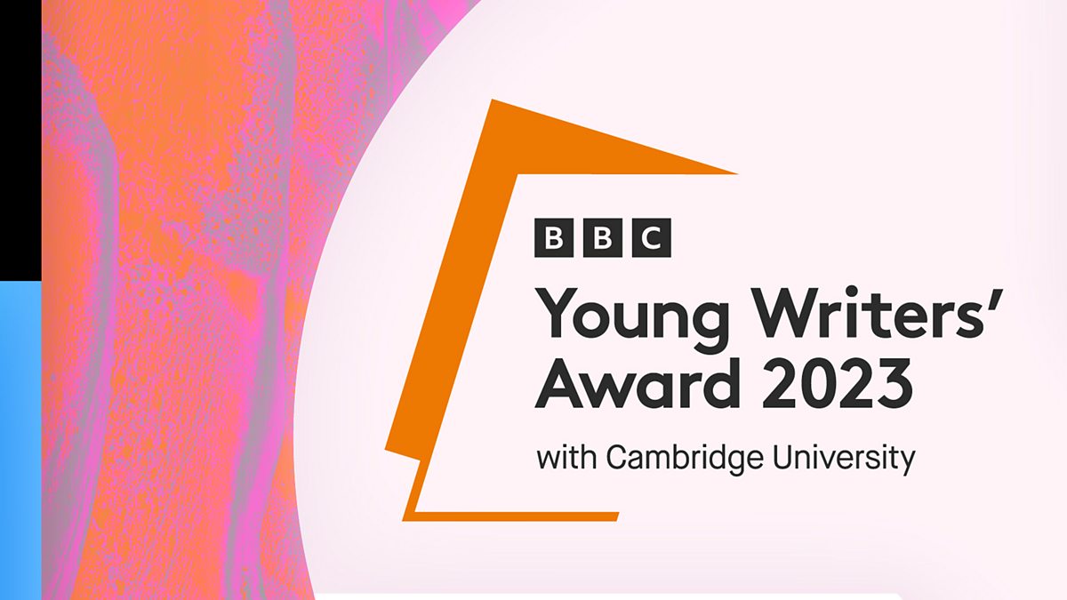 BBC The 2023 BBC Young Writers' Award
