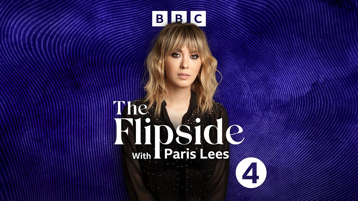 BBC Radio 4 - The Flipside with Paris Lees