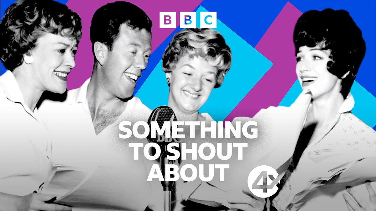 bbc-radio-4-extra-something-to-shout-about-available-now