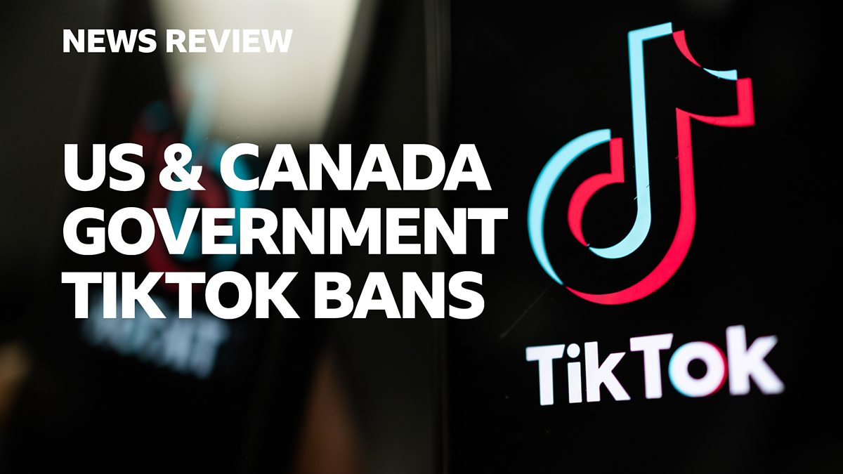 BBC - US & Canada Government Tiktok Bans