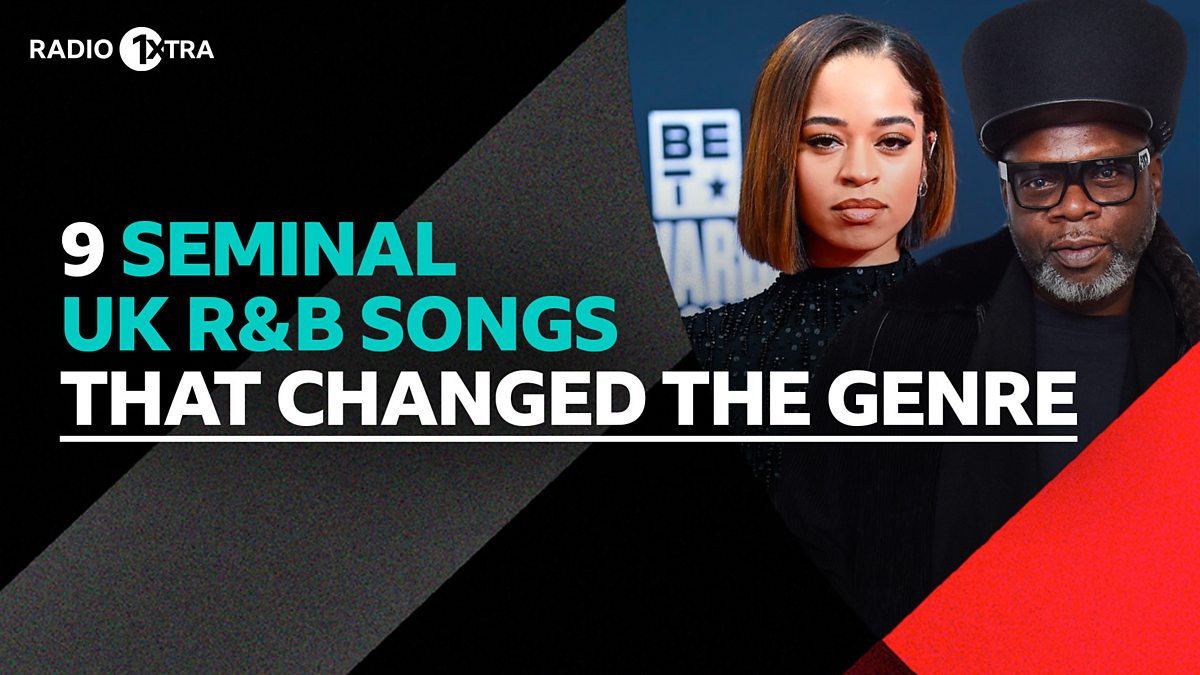 BBC Radio 1Xtra - 1Xtra's R&B Weekender - 9 seminal UK R&B songs that ...