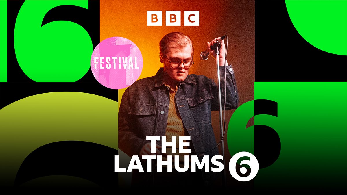 BBC Radio 6 Music - 6 Music Festival Live, Live Sets (2023), The Lathums