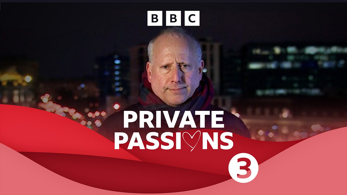 BBC Radio 3 - Private Passions, Steve Rosenberg reveals his all-time ...