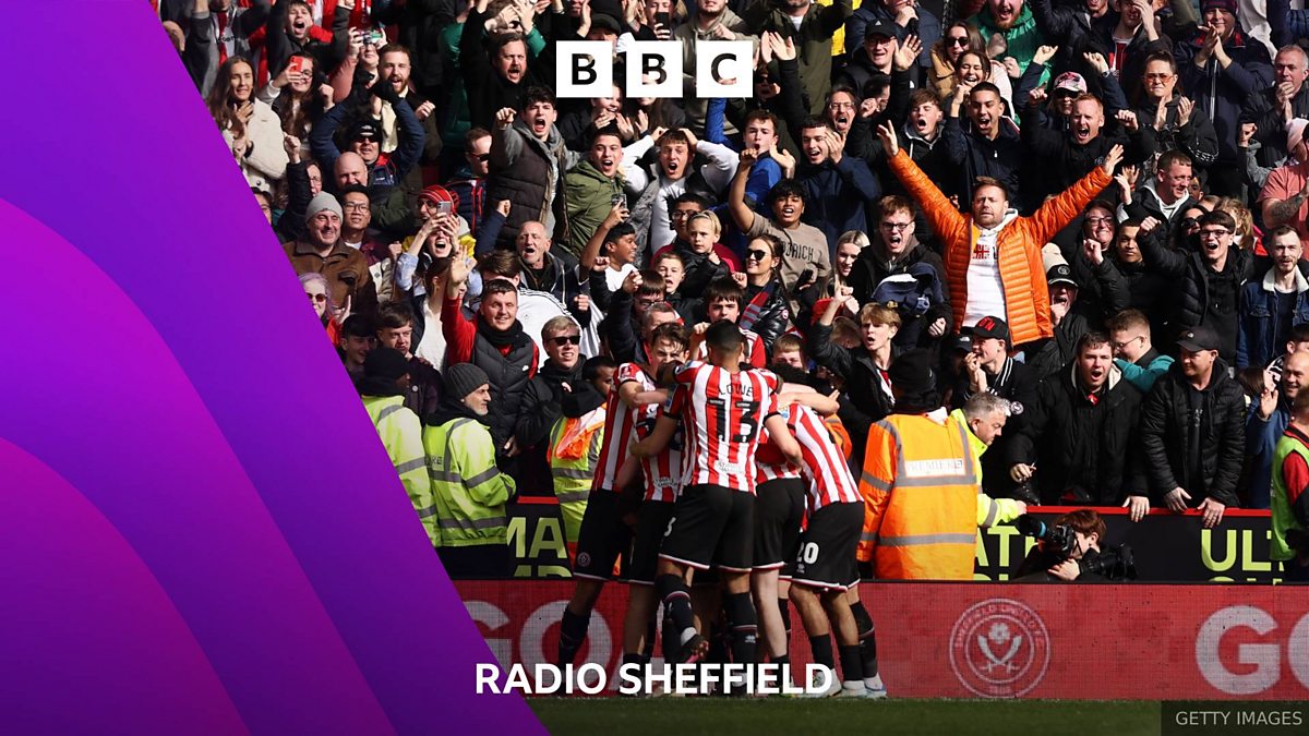 BBC Radio Sheffield BBC Radio Sheffield, Sheffield United's road to