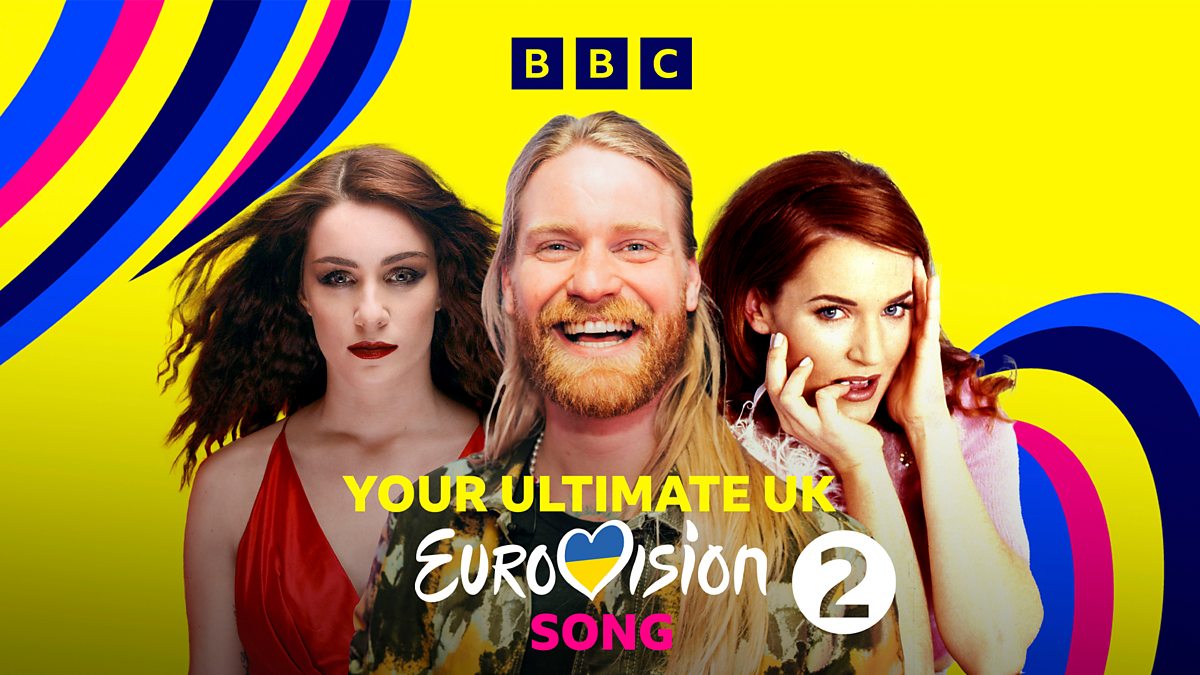 BBC Radio 2 Radio 2 Loves Eurovision, Your Ultimate UK Eurovision Song