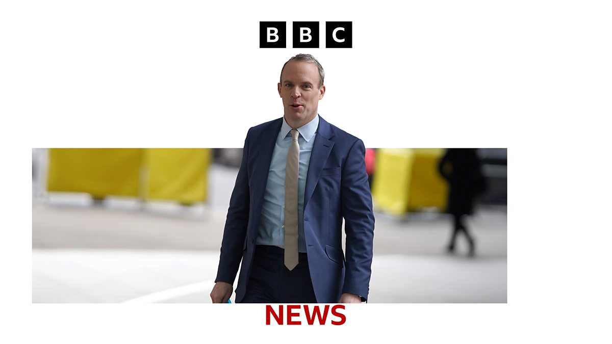 BBC Today Why Has Dominic Raab Resigned   P0fj1bqs 