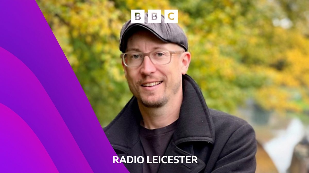 BBC Radio Leicester - Leicester, 'It's a love letter to my country'