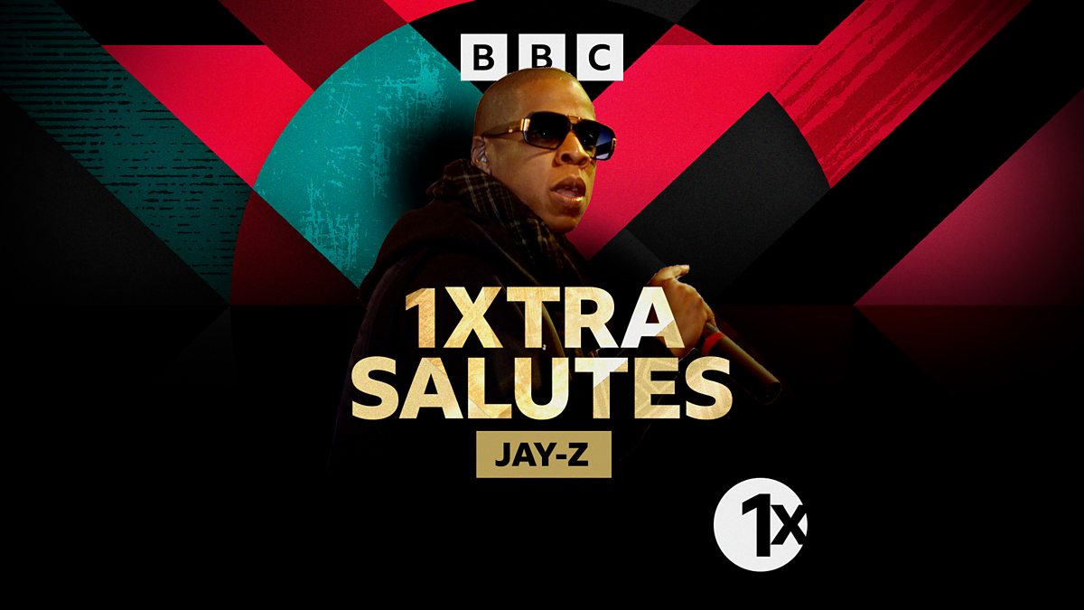 Bbc Radio 1xtra 1xtra Salutes Jay Z 