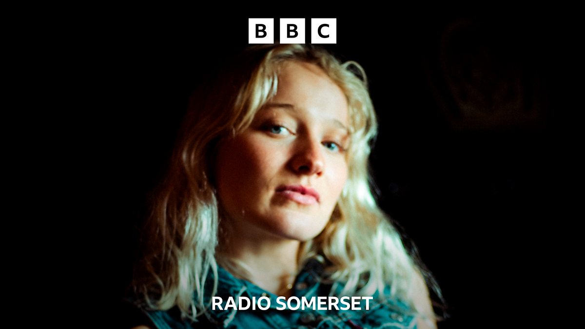 BBC Radio Somerset BBC Radio Somerset, South West musicians heading