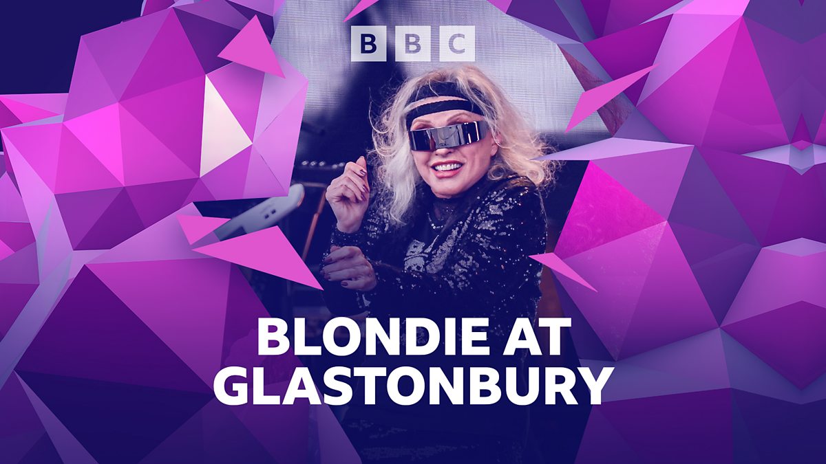 BBC Music - Glastonbury, Live Sets, Blondie (2023)