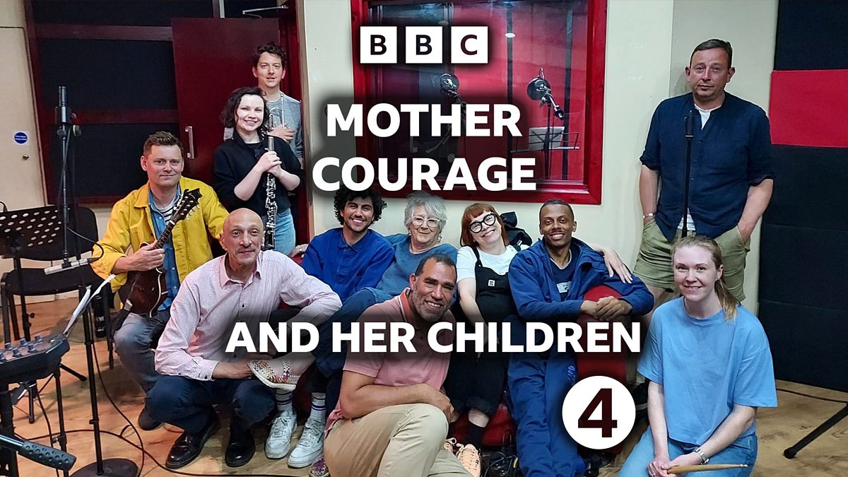 BBC Radio 4 - Drama on 4, Mother Courage and Her Children (Part 2)