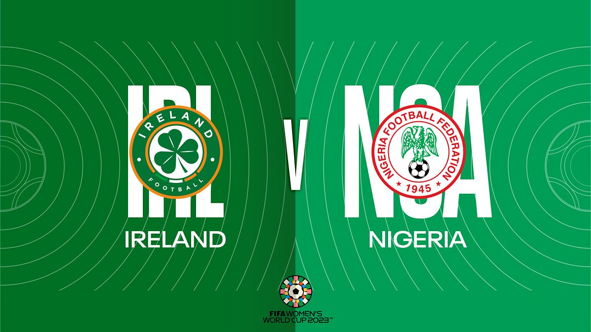 Ireland vs. Nigeria Highlights, 2023 FIFA Women's World Cup