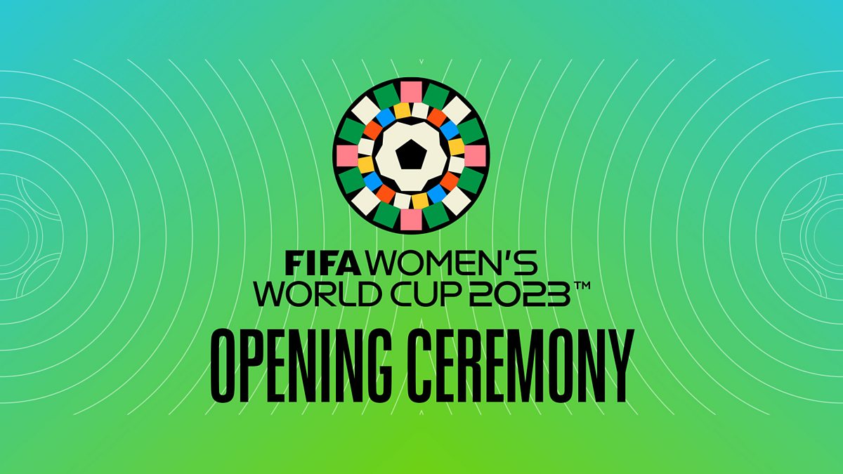 When is the 2023 Women's World Cup opening ceremony? Date, time