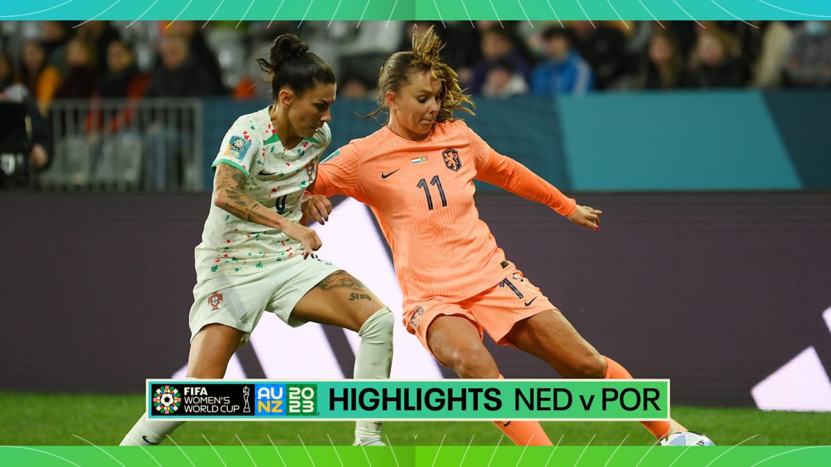 Bbc Iplayer Fifa Womens World Cup 2023 Mini Highlights Netherlands