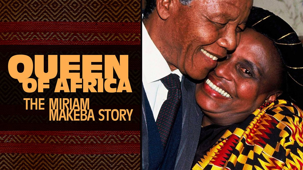 BBC Four - Storyville, The Queen of Africa: The Miriam Makeba Story