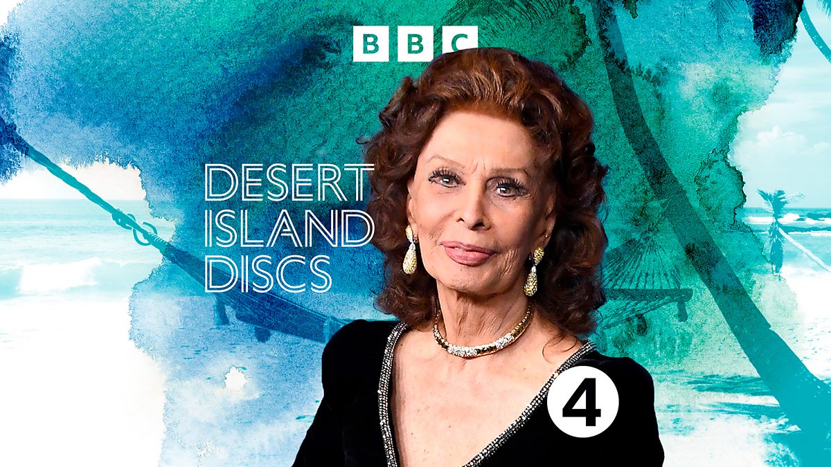 BBC Radio 4 Desert Island Discs Sophia Loren