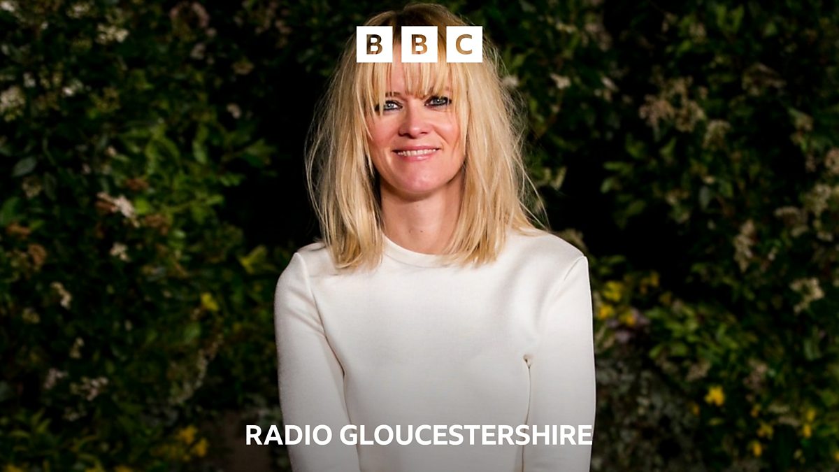 BBC Radio Gloucestershire BBC Radio Gloucestershire, DJ Edith Bowman