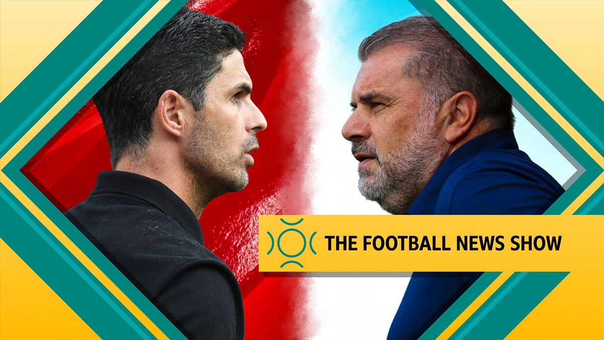 BBC Sport The Football News Show, The North London Derby