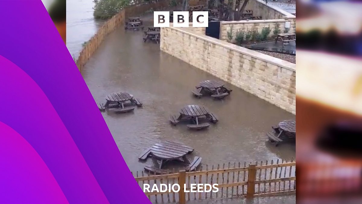 BBC Radio Leeds BBC Radio Leeds, Kirkstall pub beer garden floods