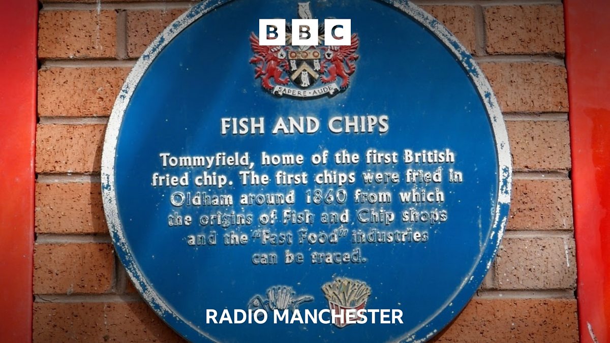 BBC Radio Manchester BBC Radio Manchester, Was the chippy tea