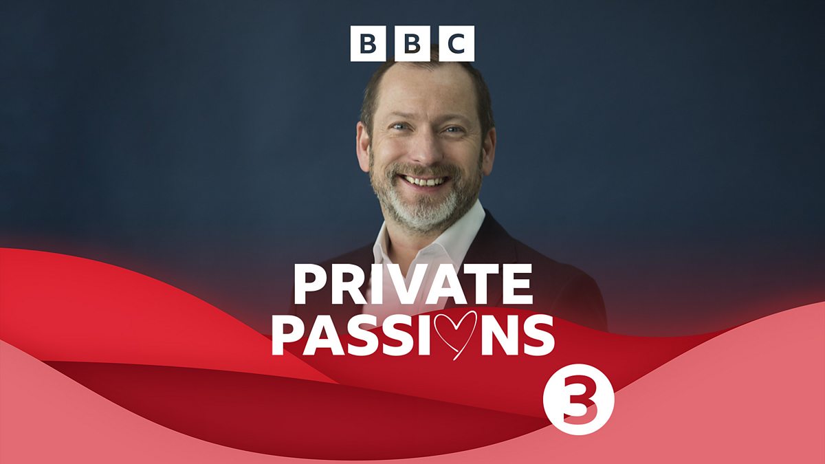 BBC Radio 3 - Private Passions, Kevin O'Hare