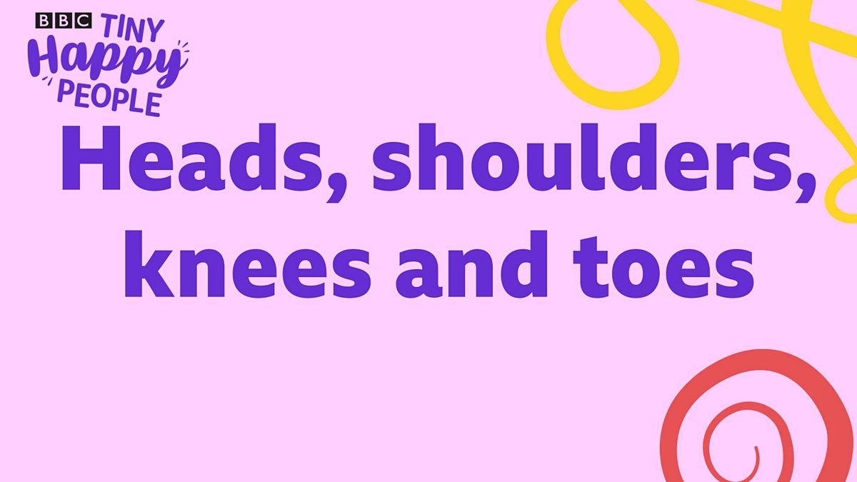 BBC Learning, Heads, Shoulders, Knees and Toes Song