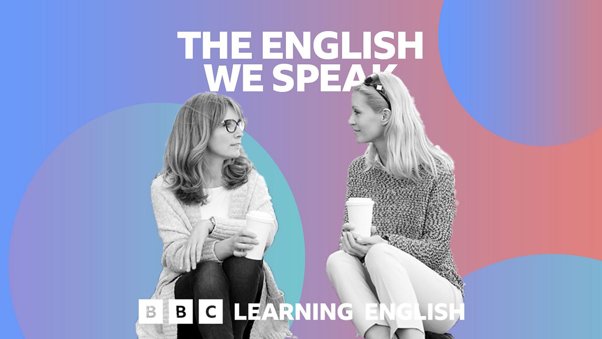 BBC Radio Learning English Conversations, Sound out