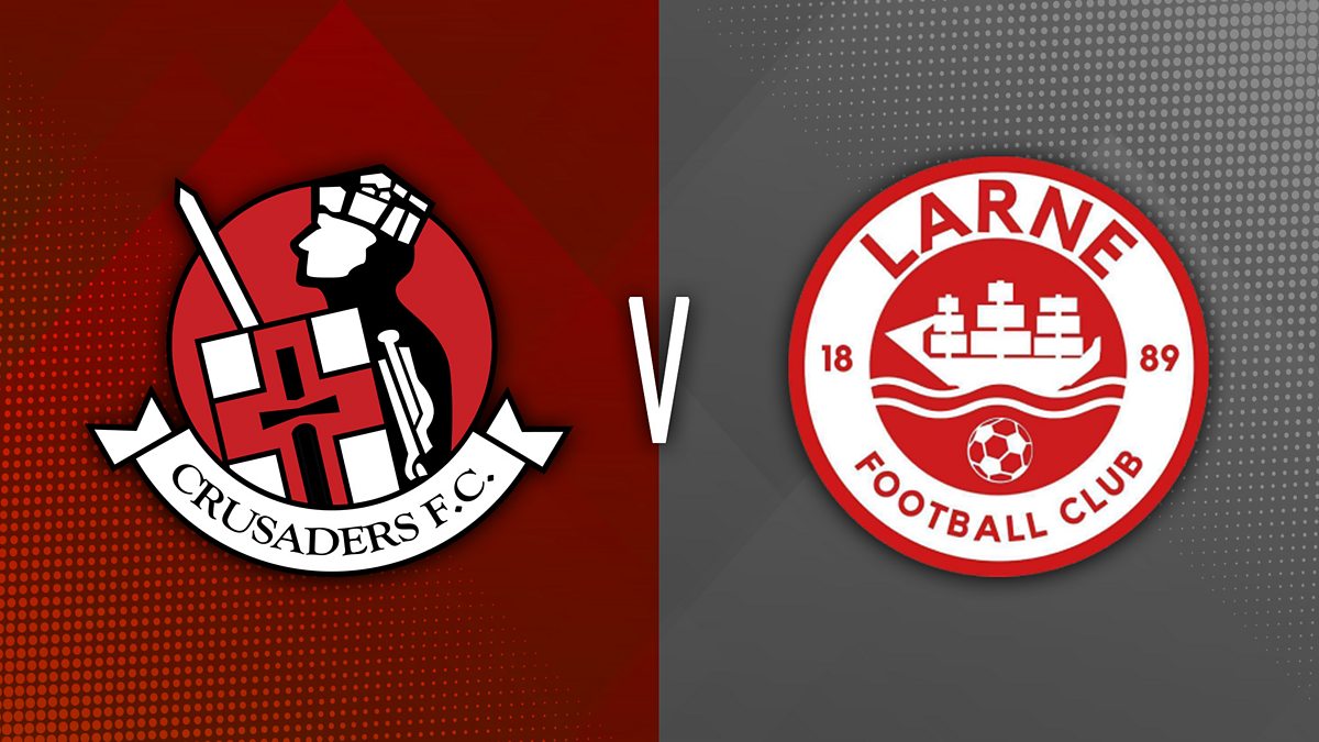 BBC Sport Irish League Football Live, Crusaders v Larne