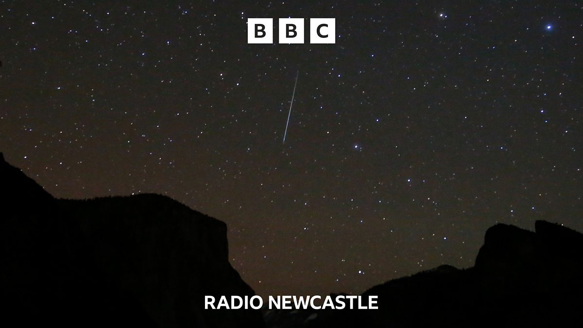 BBC Radio Newcastle BBC Radio Newcastle, Geminid meteor shower Where