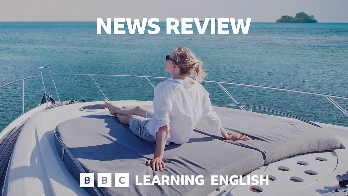 Bbc Radio Learning English From The News Richest Harm Planet Most