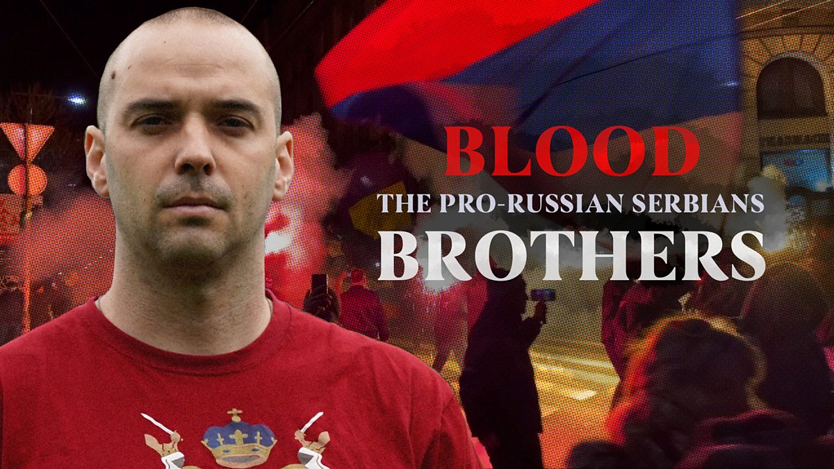 BBC News Eye Investigations, Blood Brothers The proRussian Serbians