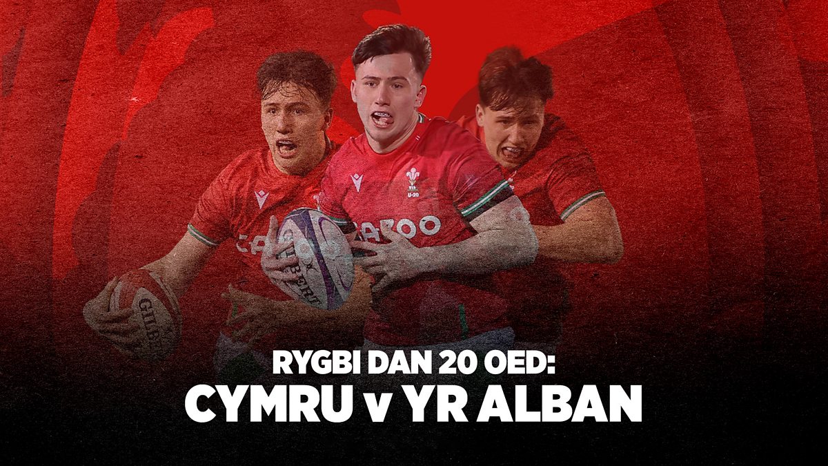 S4C - Clwb Rygbi Rhyngwladol, Clwb Rygbi: Dan 20: Cymru v Yr Alban