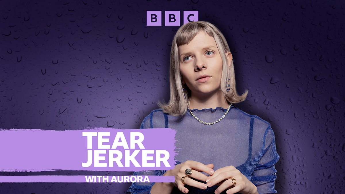 BBC Radio 3 - Tearjerker, AURORA, Songs of Hope