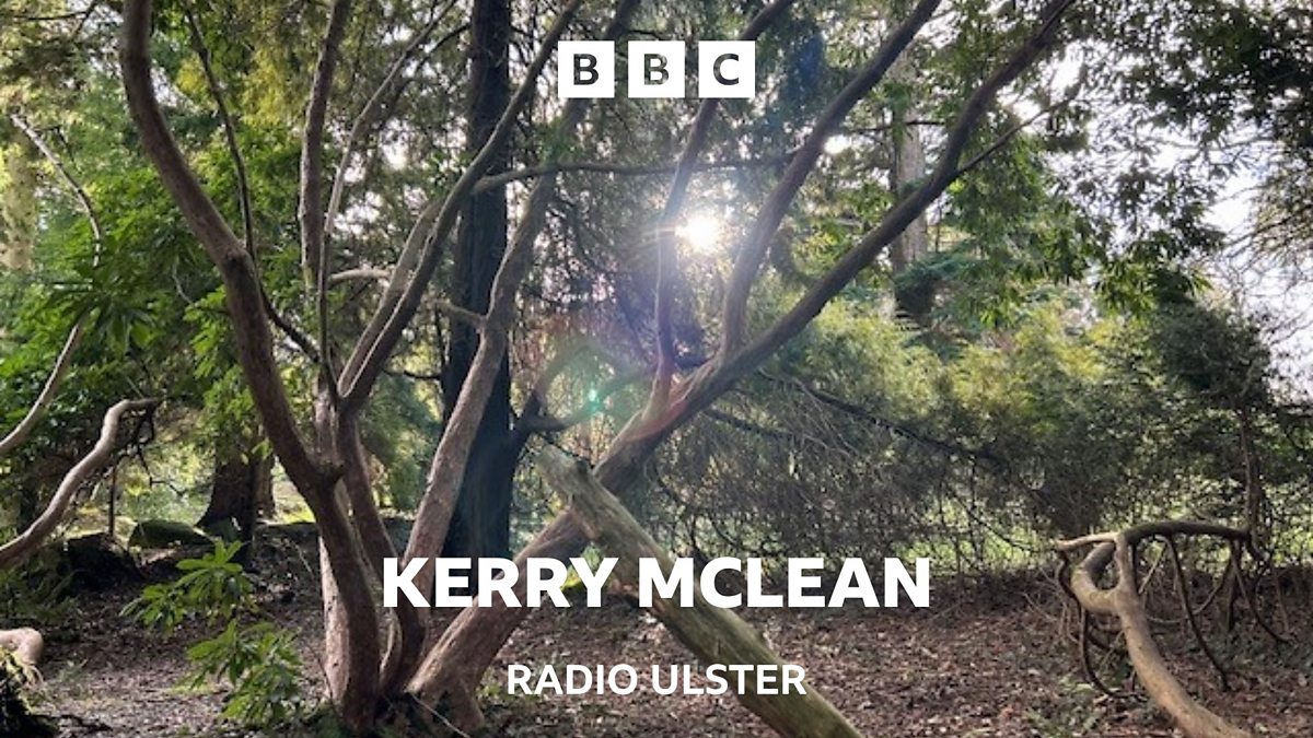 BBC Radio Ulster - Kerry McLean, 18/02/2024