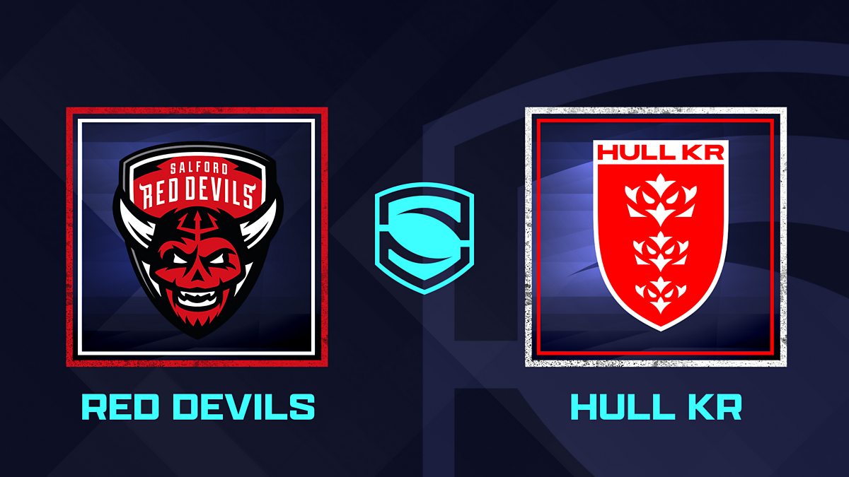 BBC Sport Rugby League Super League, 2024, Salford Red Devils v Hull KR