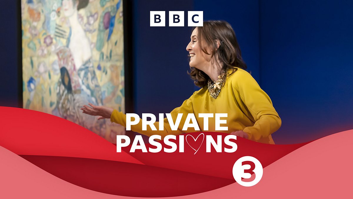 BBC Radio 3 - Private Passions, Helena Newman