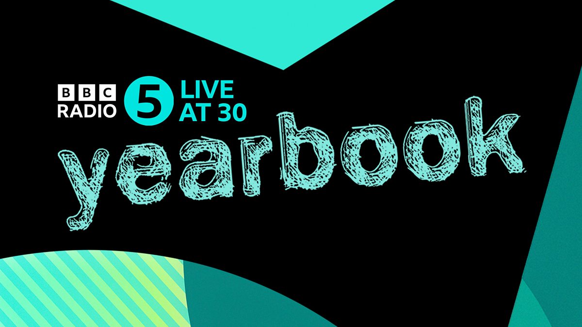 BBC Radio 5 Live - 5 Live In Short - 5 Live at 30: Yearbook