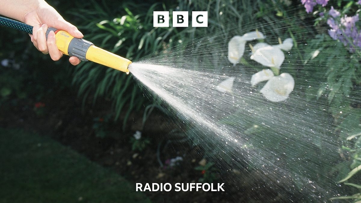 BBC Radio Suffolk BBC Radio Suffolk, Anglian Water No hosepipe ban